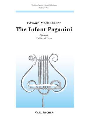 Edward Mollenhauer: Infant Paganini