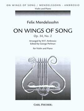 Mendelssohn Bartholdy, F: On Wings Of Song D major op. 34/2