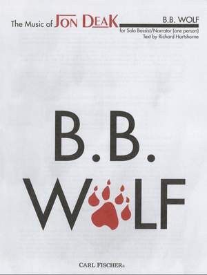 Jon Deak: B B Wolf-Solo Bassist With Narrator