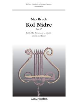 Max Bruch: Kol Nidrei Op.47