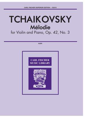 Tchaikovsky: Melodie  (Auer) op. 42/3