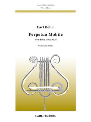 Carl Bohm: Perpetue Mobile (Uit Little