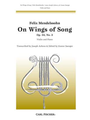 Mendelssohn: Auf Flügeln des Gesanges/On Wings of Song op. 34/2
