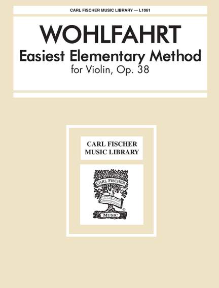 Franz Wohlfahrt: Easiest Elementary Method