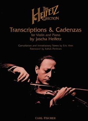 The Jascha Heifetz Collection: Transcriptions & Cadenzas