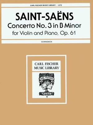 Saint-Saëns: Concerto No.3, Op.61 in B minor (rev. H.Schradieck)