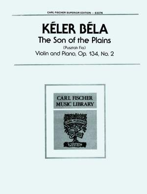 Béla Keler: The Son Of The Plains