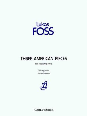 Lukas Foss: Three American Pieces