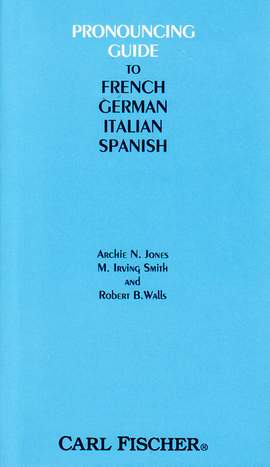 Various: Pronouncing Guide to French, German, Italian & Spanish
