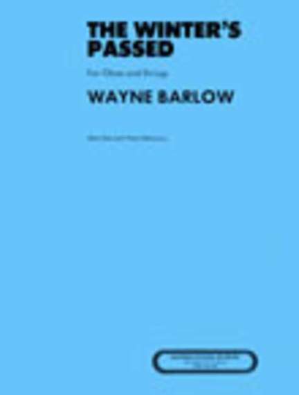 Wayne Barlow: The Winter's Passed