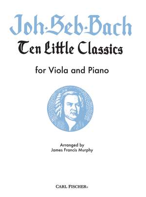 Johann Sebastian Bach: Bach Ten Little Classics