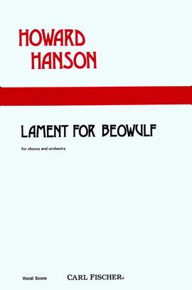 Howard Hanson: Lament for Beowulf
