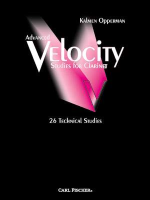Kalmen Opperman: Advanced Velocity Studies for Clarinet