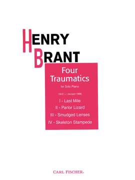 Henry Brant: Four Traumatics