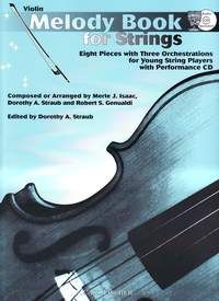Merle Isaac_Barbara Adams_Dorothy A. Straub_Pierre D'Archet_Robert Genualdi: Melody Book for Strings