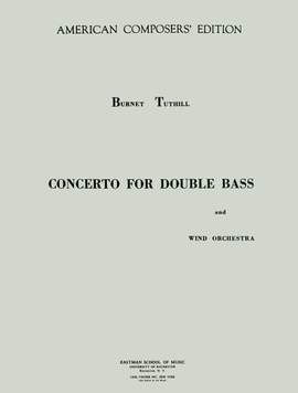 Burnet C. Tuthill: Concerto Double Bass and Wind Orchestra, Op. 45