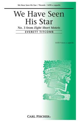 Howard Everett Titcomb: We Have Seen His Star