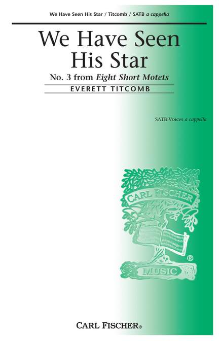 Howard Everett Titcomb: We Have Seen His Star