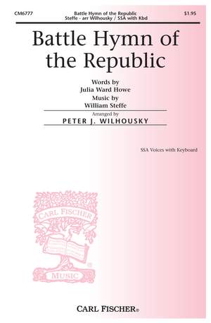 William Steffe: Battle Hymn Of The Republic