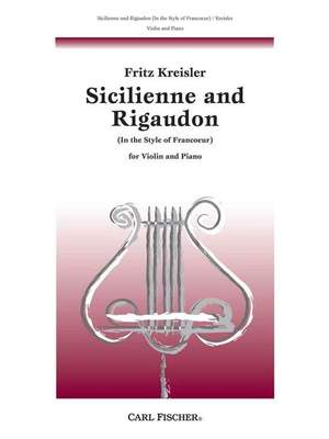 Fritz Kreisler: Sicilienne and Rigaudon