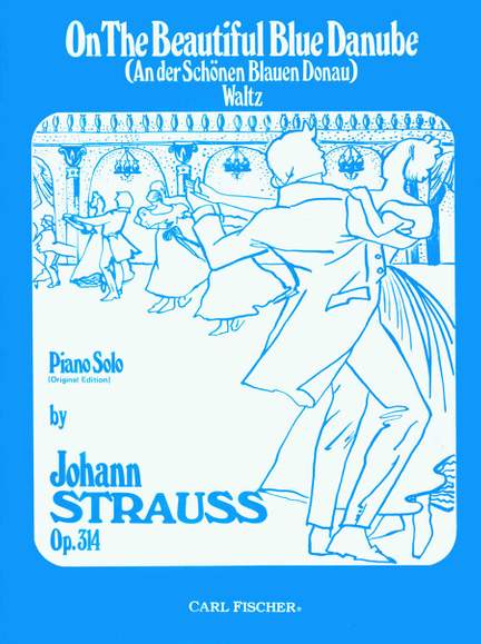 Johann&#x20;Strauss&#x20;II&#x3A;&#x20;Blue&#x20;Danube&#x20;Original