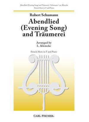 Schumann, R: Abendlied (Evening Song) and Traumerei B flat major