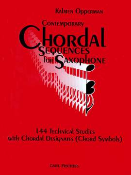 Kalmen Opperman: Contemporary Chordal Sequences for Saxophone