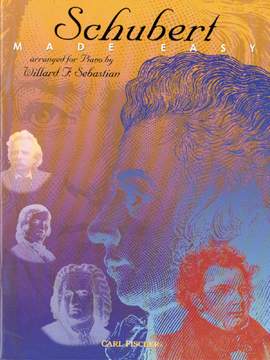 Franz Schubert: Schubert Made Easy