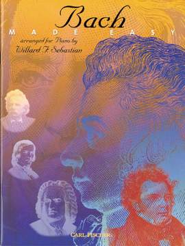 Johann Sebastian Bach: Bach Made Easy