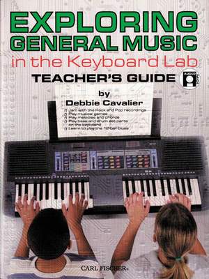 Debbie Cavalier: Exploring General Music In The Keyboard Lab