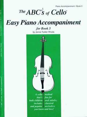 Rhoda: The ABCs Of Cello Easy Piano Accompaniment for Book 3