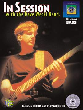 Tom Kennedy: In Session With The Dave Weckl Band
