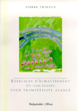 Pierre Thibaud: Daily Routine and Vocalises