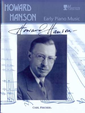 Howard Hanson: Early Piano Music