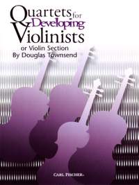Douglas Townsend: Quartets for Developing Violinists