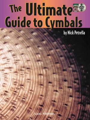 Nick Petrella: The Ulitmate Guide To Cymbals