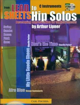 Arthur Lipner_Charlie Parker: From Lead Sheets To Hip Solos
