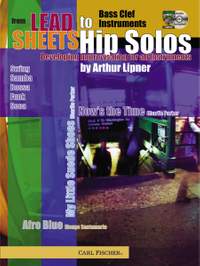 Arthur Lipner: From Lead Sheet To Hio Solos