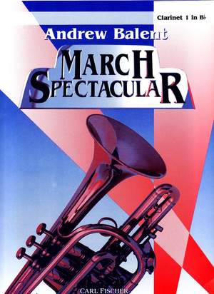 Harold Bennett_Arthur Pryor: March Spectacular