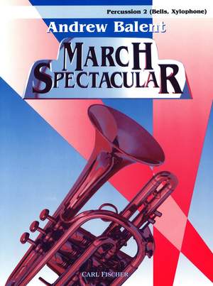 Harold Bennett_Arthur Pryor: March Spectacular