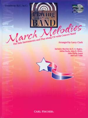 Various: Playing with the Band: March Melodies