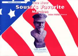 John Philip Sousa: The New Sousa's Favorite Marches