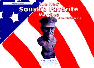 John Philip Sousa: The New Sousa's Favorite Marches