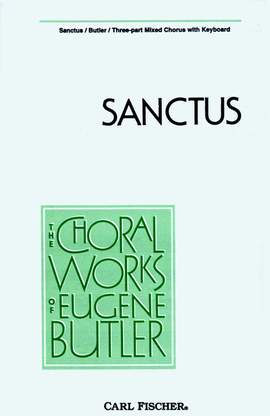 Eugene Butler: Sanctus