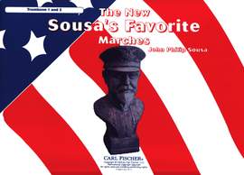 John Philip Sousa: The New Sousa's Favorite Marches