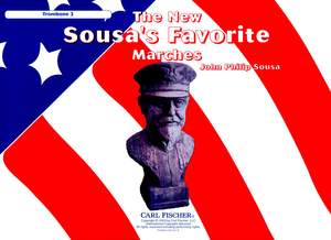 John Philip Sousa: The New Sousa's Favorite Marches