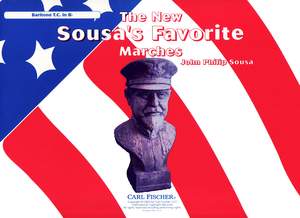 John Philip Sousa: The New Sousa's Favorite Marches