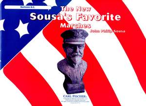 John Philip Sousa: The New Sousa's Favorite Marches