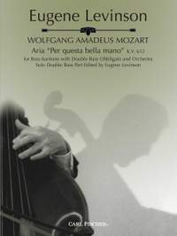 Wolfgang Amadeus Mozart: Aria: 'Per Questa Bella Mano,' K.V. 612