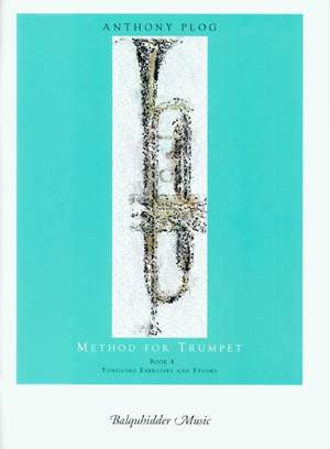 Anthony Plog: Method for Trumpet 4